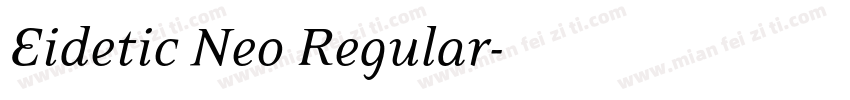 Eidetic Neo Regular字体转换
